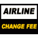 Airline Change FEE 